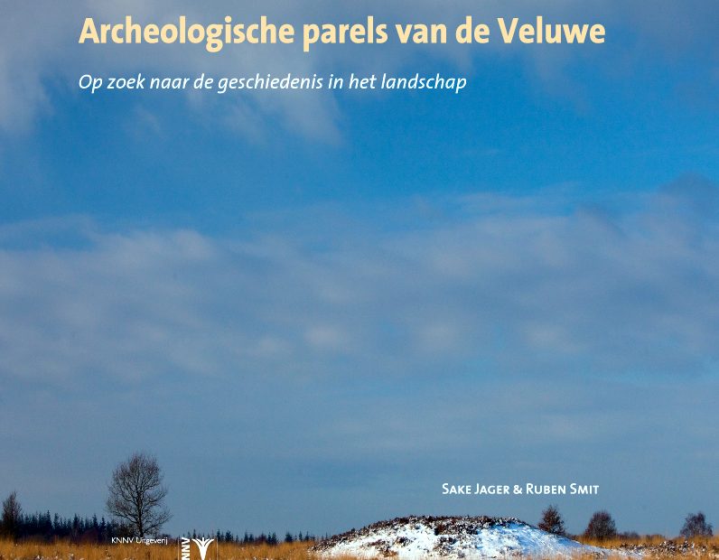 Archeologische parels van de Veluwe (2011)